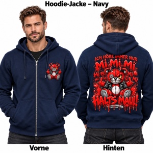 Sweatjacke mit Kapuze Mi Mi Mi Halts Maul Sweatjacke mit Kapuze Mi Mi Mi Halts Maul