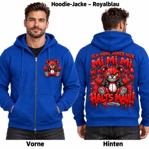 Sweatjacke mit Kapuze Mi Mi Mi Halts Maul Sweatjacke mit Kapuze Mi Mi Mi Halts Maul