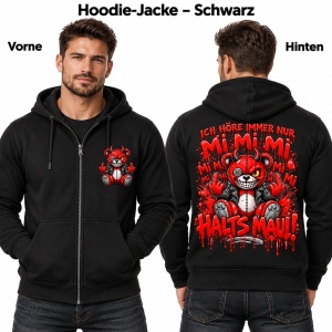 Sweatjacke mit Kapuze Mi Mi Mi Halts Maul Sweatjacke mit Kapuze Mi Mi Mi Halts Maul