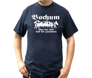 T-Shirt Bochum Was wir sind sind wir zusammen