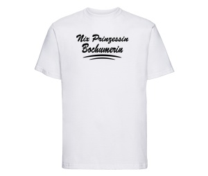T-Shirt Nix Prinzessin Bochumerin