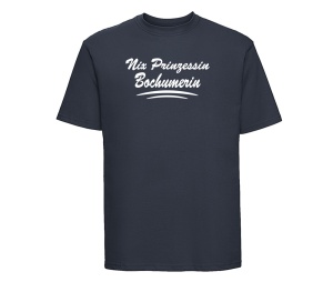 T-Shirt Nix Prinzessin Bochumerin
