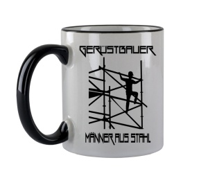 Tasse Gerüstbauer Männer aus Stahl