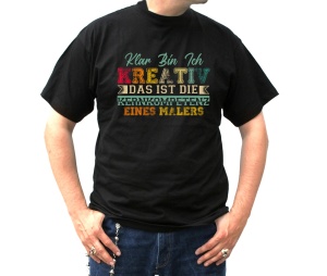 T-Shirt Klar bin ich kreativ