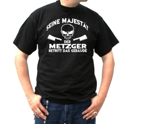 T-Shirt Seine Majestät der Metzger betritt das Gebäude