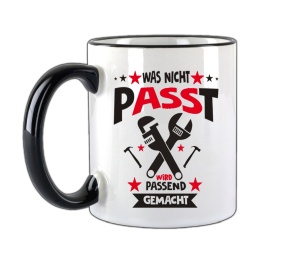 Tasse Was nicht passt wird passend gemacht