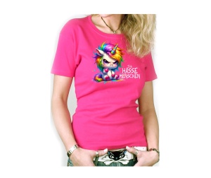 Damen Shirt Ich hasse Menschen Einhorn