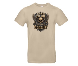 T-Shirt Ich bin zu alt