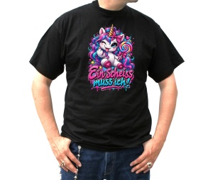 T-Shirt Ein Scheiss muss ich