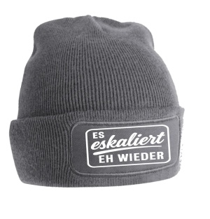 Wollmütze Es eskaliert eh wieder