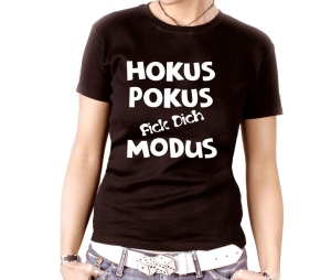 Damen Shirt Hokus Pokus Fick dich Modus