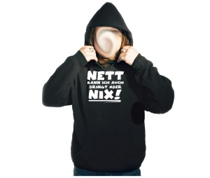 Kapusweatshirt Nett kann ich auch Bringt aber nix