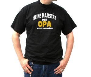 T-Shirt Seine Majestät der Opa