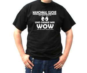 T-Shirt Manchmal gucke ich meine Frau an
