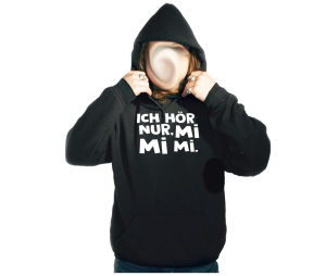 Kapusweatshirt Ich hör nur MIMIMI