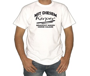 T-Shirt Mit diesem Körper