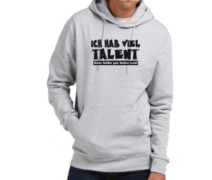 Kapusweatshirt Ich hab viel Talent