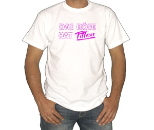 T-Shirt Das Böse hat Titten