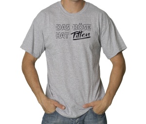T-Shirt Das Böse hat Titten