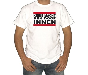 T-Shirt Keine Macht den DoofINNEN