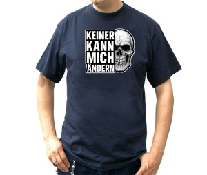 T-Shirt Keiner kann mich ändern