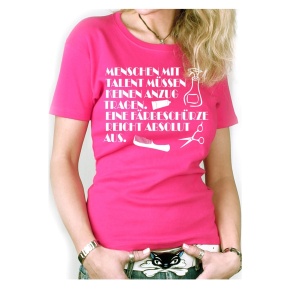 Damen Shirt Menschen mit Talent tragen eine Färbeschürze
