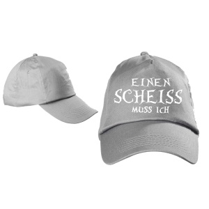 Basecap Einen Scheiss muss ich