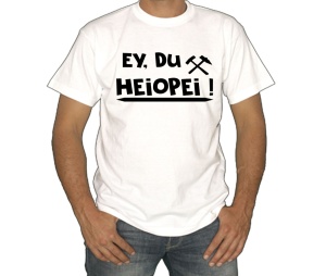 T-Shirt Ey Du Heiopei Ruhrpott