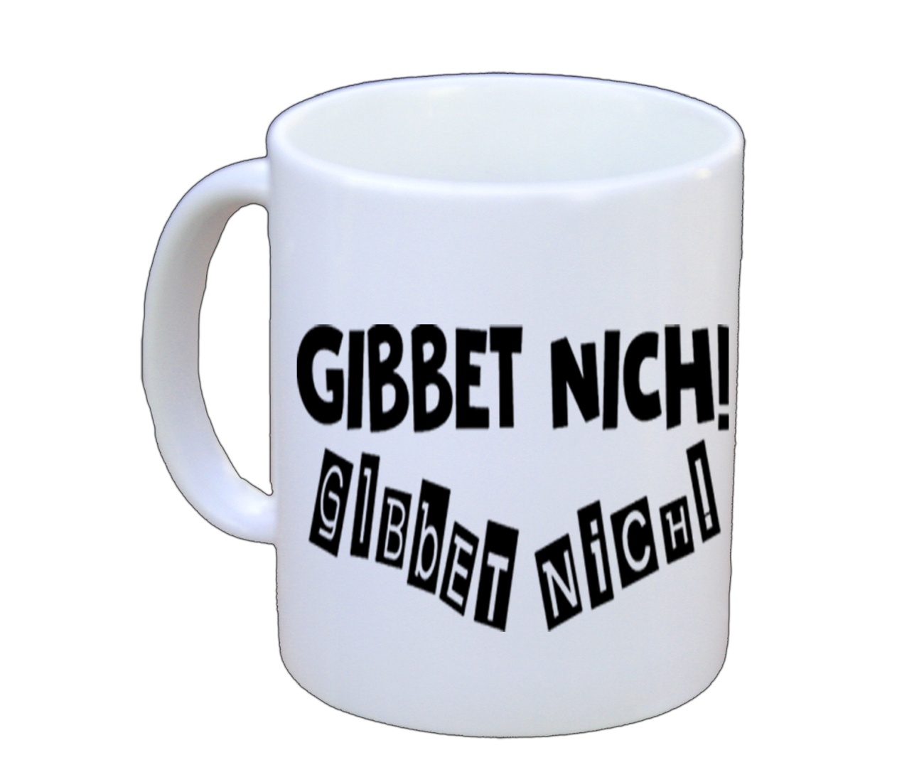 Tasse Ruhrpott Gibbet nich Gibbet NICH