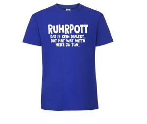 T-Shirt Ruhrpott Dat is kein Dialekt