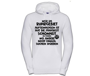 Kapusweatshirt Wer im Ruhrgebiet aufgewachsen ist