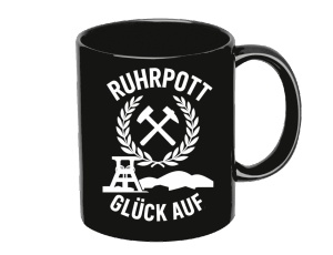 Tasse Ruhrpott Glück Auf