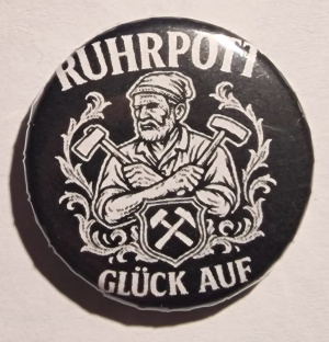 Button Ruhrpott Glück Auf