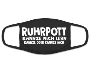 Mund Nasenschutz Ruhrpott Kannze nich lernen