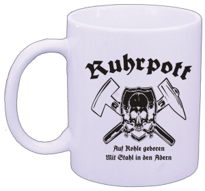 Tasse Ruhrpott Auf Kohle geboren