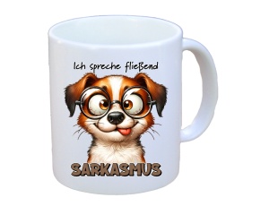 Tasse Ich spreche fließend Sarkasmus