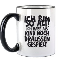 Tasse Ich bin so alt