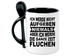 Tasse Ich werde nicht aufgeben - mit Löffel