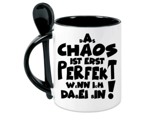 Tasse Das Chaos ist erst perfekt - mit Löffel