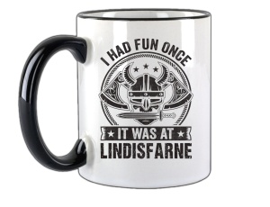Tasse It was at Lindisfarne