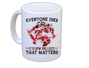 Tasse Everyone dies