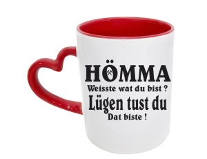 Tasse Hömma Weisste wat du bist - mit Herzhenkel
