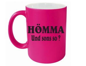 Tasse Hömma Und sons so