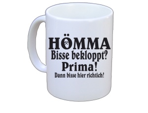 Tasse Hömma Bisse bekloppt