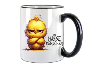 Tasse Ich hasse Menschen Kücken
