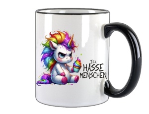 Tasse Ich hasse Menschen Einhorn