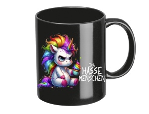 Tasse Ich hasse Menschen Einhorn
