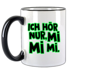 Tasse Ich hör nur MIMIMI