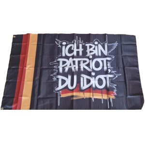 Fahne Ich bin Patriot du Idiot