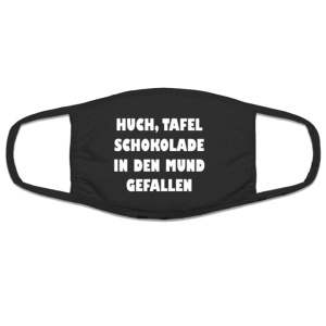 Mund Nasenschutz Huch Tafel Schokolade